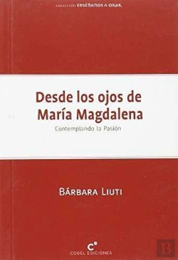 Bertrand.pt - Desde Los Ojos De Maria Magdalena