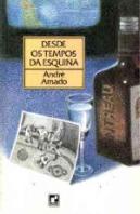 Desde os Tempos da Esquina