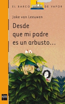 Bertrand.pt - Desde Que Mi Padre Es Un Arbusto