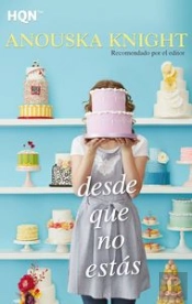 Desde Que No Estás