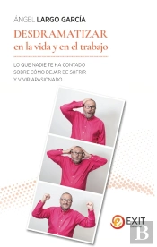 Desdramatizar En La Vida Y En El Trabajo