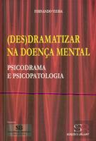 (Des)dramatizar na Doença Mental