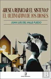 Desea Reiniciar El Sistema? El Ultimatum De Los Dioses