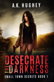 Desecrate The Darkness