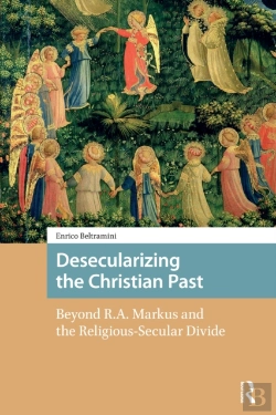 Bertrand.pt - Desecularizing The Christian Past