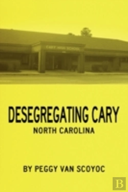 Bertrand.pt - Desegregating Cary