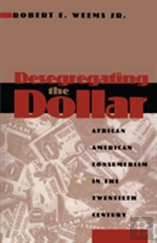 Desegregating The Dollar