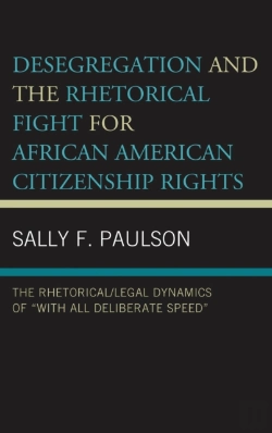 Bertrand.pt - Desegregation And The Rhetorical Fight For African American Citizenship Rights