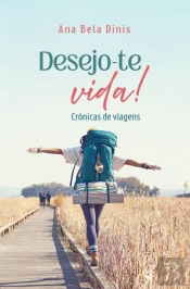 Desejo-te Vida!