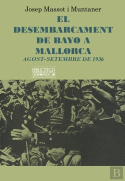 Bertrand.pt - Desembarcament De Bayo A Mallorca, El