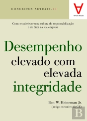 Desempenho Elevado com Elevada Integridade