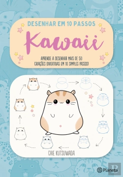 Bertrand.pt - Desenhar em 10 Passos - Kawaii