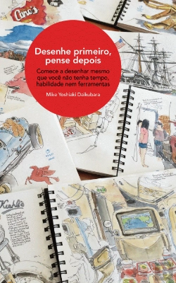 Bertrand.pt - Desenhe Primeiro, Pense Depois