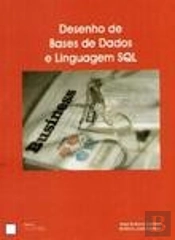 Desenho de Bases de Dados e Linguagem SQL