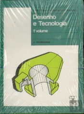 Desenho e Tecnologia 1º volume