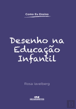 Bertrand.pt - Desenho Na Educação Infantil