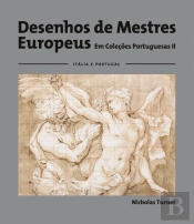 Desenhos de Mestres Europeus em Coleções Portuguesas II