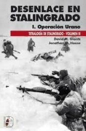 Desenlace En Stalingrado Operacion Urano