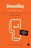 Desenllaç. Llengua Catalana I Literatura 2. Batxillerat - Edició 2016
