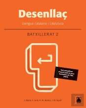 Desenllaç. Llengua Catalana I Literatura 2. Batxillerat - Edició 2016