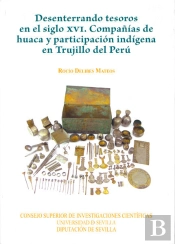 Desenterrando Tesoros En El Siglo Xvi