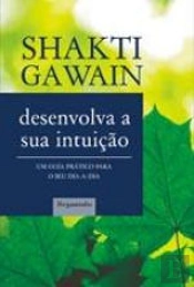 Desenvolva a Sua Intuição