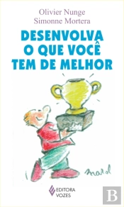 Desenvolva o que Você tem de Melhor