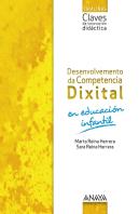 Desenvolvemento Da Competencia Dixital En Educación Infantil.