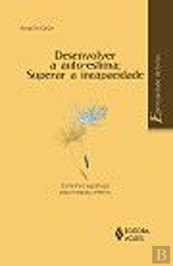 Bertrand.pt - Desenvolver a Auto-Estima: Superar a Incapacidade