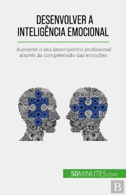 Bertrand.pt - Desenvolver A Inteligência Emocional