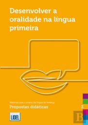 Desenvolver a Oralidade na Língua Primeira