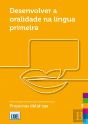 Desenvolver a Oralidade na Língua Primeira
