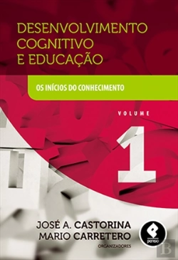 Bertrand.pt - Desenvolvimento Cognitivo e Educação Vol.1