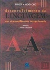 Desenvolvimento da Linguagem em Circunstâncias Excepcionais