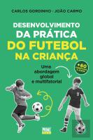 Desenvolvimento da Prática  do Futebol na Criança