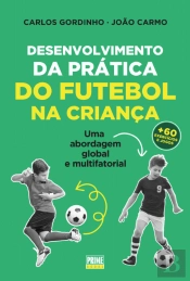 Desenvolvimento da Prática  do Futebol na Criança