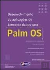 Desenvolvimento de Aplicações de Banco de Dados para Palm OS