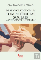 Desenvolvimento de Competências Sociais no Cuidador Informal
