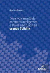 Desenvolvimento De Contratos Inteligentes E Ativos Não Fungíveis Usando Solidity