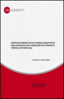 Desenvolvimento de um modelo adaptativo para definição das condições de conforto térmico em Portugal