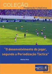 Desenvolvimento do Jogar, segundo a Periodização Táctica