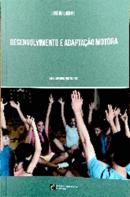 Desenvolvimento e Adaptação Motora