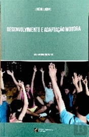 Desenvolvimento e Adaptação Motora