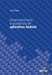 Desenvolvimento E Arquitetura De Aplicativos Android