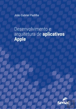 Bertrand.pt - Desenvolvimento E Arquitetura De Aplicativos Apple