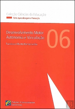 Bertrand.pt - Desenvolvimento Motor - Autonomia e Vinculação