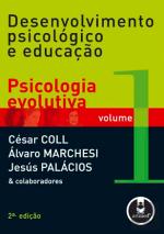 Desenvolvimento Psicológico e Educação - Volume 1
