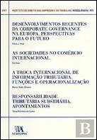 Desenvolvimentos Recentes da Corporate Governance na Europa. Perspectivas para o Futuro