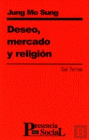 Deseo, Mercado Y Religión