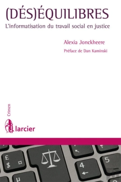 Bertrand.pt - (Dés)Équilibres ; L'Informatisation Du Travail Social En Justice